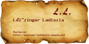 Lézinger Ladiszla névjegykártya